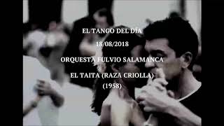 Orquesta Fulvio Salamanca quotEl Taita Raza Criollaquot 1958 [upl. by Ayekram]