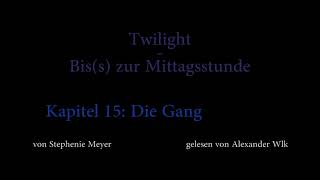 Twilight 2  Biss zur Mittagsstunde Hörbuch Kapitel 15 [upl. by Uzia]