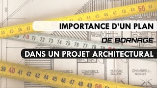 Limportance dun plan de bornage dans un projet architectural [upl. by Esina]