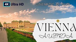 Vienna Autsria • 4K • Cinematic Tour 🇦🇹 [upl. by Neille]