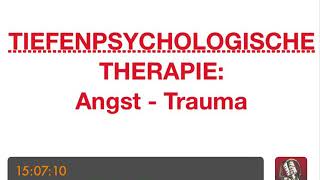 PSYCHOTHERAPIE AUSBILDUNG  Tiefenpsychologische Therapie Angst  Trauma [upl. by Atikihc]