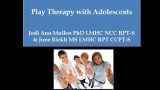 Play Therapy with Adolescents [upl. by Miharbi]