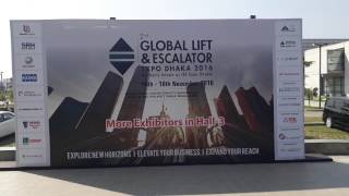 GLOBAL LIFT amp ESCALATOR EXPO DHAKA 2016 [upl. by Euginom]