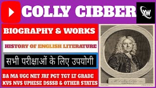 Colly Cibber Biography and Works [upl. by Atiloj]