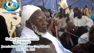 Discour de Seigne Mountakha Mbacké ibn SBassirou Journée Khassida du 04 Mai 2013 à Dakar [upl. by Yeliw]