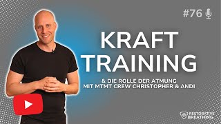 76  Krafttraining und die Rolle der Atmung mit MTMT Crew Christopher und Andi [upl. by Brelje]