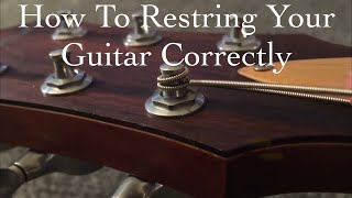 How to restring your guitar correctly [upl. by Ylecara]