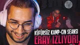 Eray  quotERAY ile KÜFÜRSÜZ KAMP  Cin çağırdık kankiquot İzliyor [upl. by Cyd282]