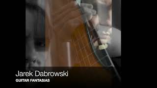 Guitar Fantasias  Jarek JD [upl. by Jacobsohn]