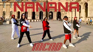 KPOP IN PUBLIC FRANCE MCND 엠시엔디  NANANA Dance Cover by Outsider Fam [upl. by Shirberg]