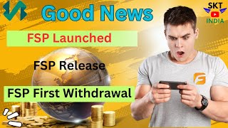 Good News FSP First Release amp Withdrawal [upl. by Van]