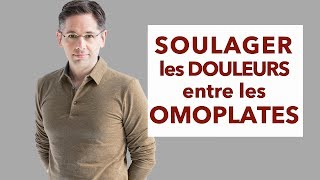 Dorsalgie  un exercice pour soulager la douleur entre les omoplates [upl. by Atenik]