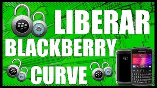 Liberar BLACKBERRY Curve 9300  BLACKBERRY UNLOCK  UNLOCKING  wwwlogeeknet [upl. by Yecal]