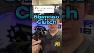 Shimano Clutch Position  On or Off mtb [upl. by Heiney]