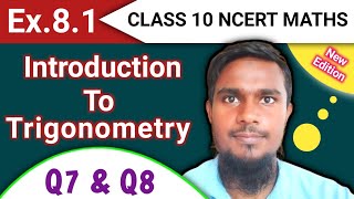 Ex81 q7 amp q8 math class 10  Introduction To Trigonometry  mhkclasses [upl. by Itsyrc]