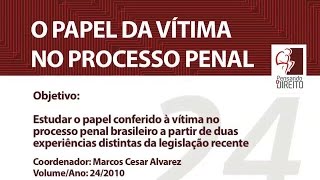 Papel da Vítima no Processo Penal  Série Pensando o Direito nº 24 [upl. by Eelhsa]