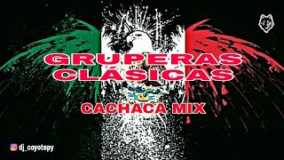 Gruperas clásicas mix Dj Coyote [upl. by Nealy261]