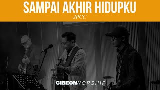 Gibeon Worship quotSampai Akhir Hidupkuquot 4 Agustus 2024 [upl. by Dittman]