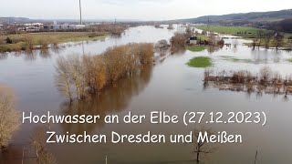 Hochwasser an der Elbe zwischen Dresden und Meißen 27122023 [upl. by Pietje]