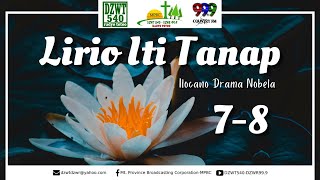 LIRIO TI TANAP 78  Ilocano Nobela  022221 [upl. by Anikram64]