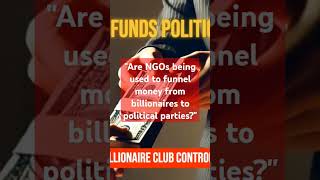 Are NGOs being used by wealthy individuals to funnel money to political parties voting landnoli [upl. by Mirisola]