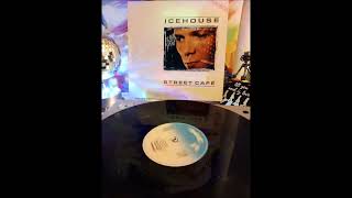 Icehouse – Street Café 12quot Single 1983 [upl. by Dorine582]