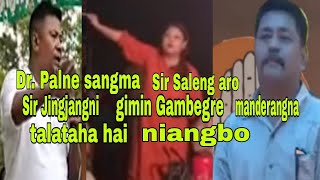 Gambegreo Dr Pilne Sir Saleng aro Sir Jingni gimin rongtali aganangjok knabo [upl. by Nitsugua816]