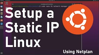 How to a Setup Static IP Address in Linux using Netplan  Beginners Guide [upl. by Bradan]