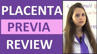 Placenta Previa Nursing Treatment Symptoms Types Causes NCLEX Lecture [upl. by Assirak384]