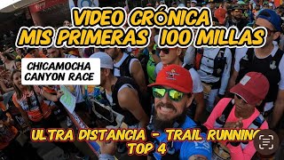 VIDEO CRÓNICA MIS PRIMERAS 100 MILLAS CHICAMOCHA CANYON RACE 2024 ULTRA MARATÓN TRAIL RUNING [upl. by Eustashe]