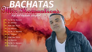 BACHATA MIX LO MEJOR  ROMEO SANTOS ZACARÍAS FERREIRA RAULIN RODRIGUEZ FRANK REYESYOSKAR SARANTE [upl. by Ociral]