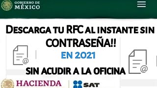 Descarga tu constancia de RFC al INSTANTE sin CONTRASEÑA y sin acudir a la oficina Enero 2022 [upl. by O'Conner530]