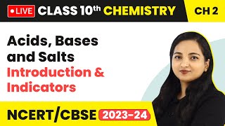 Acids Bases and Salts  Introduction amp Indicators  Class 10 Chemistry Chapter 2 LIVE [upl. by Cutty]