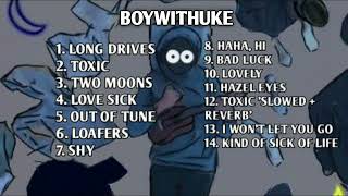 Best Song of BOYWITHUKE  Full album [upl. by Salesin]