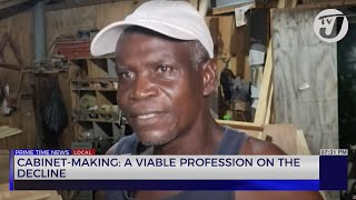 CabinetMaking A Viable Profession on the Decline  TVJ News [upl. by Katherin388]