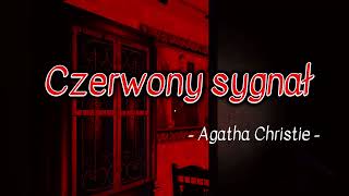 Czerwony sygnał  Agatha Christie  Sluchowisko [upl. by Caswell]