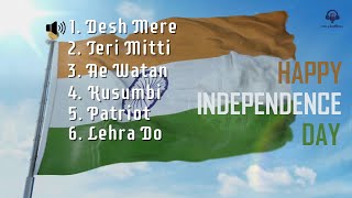 Independence Day special Patriotic Songs 🇮🇳  Happy Independence Day [upl. by Enilorak]