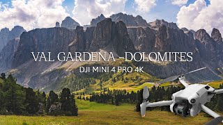 The Dolomites in 4K  Dji Mini 4 Pro  Val Gardena [upl. by Azenav636]