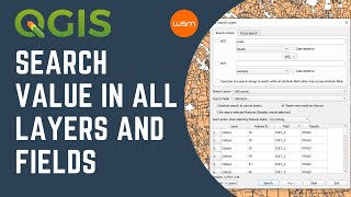 QGIS  Search Value in All Layers and Fields [upl. by Ryun]