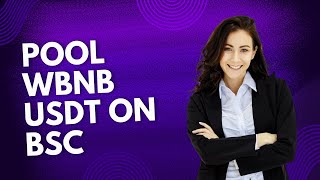 POOL WBNB AND USDT ON BSC NETWORK [upl. by Cross]