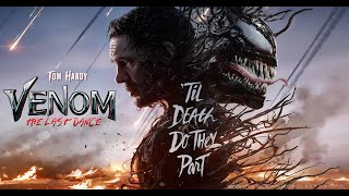 VenomThe Last Dance 2024 full Movie Recap [upl. by Adnilav893]