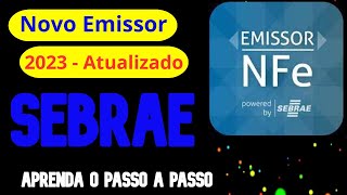 Como Emitir Nota Fiscal no Novo Emissor Sebrae 2023 Aula completa e simples [upl. by Frederique]