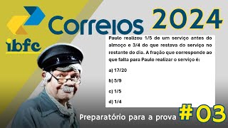 Paulo realizou 15 de um serviço antes do almoço e 34  correios2024 ibfc [upl. by Keegan594]