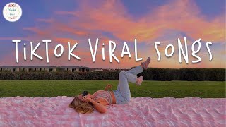 Tiktok viral songs 2023 📸 Best tiktok songs  Trending tiktok songs [upl. by Ahsiekrats453]