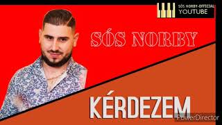 Sós Norby ❌Kérdezem ❌❌ 2024 New ❌ [upl. by Arbrab]