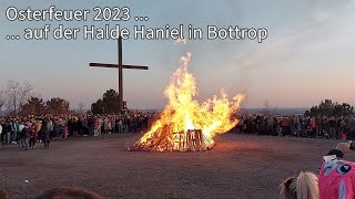 Osterfeuer 2023  auf der Halde Haniel in Bottrop HandyVideo [upl. by Murdoch473]