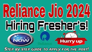 Reliance Jio Recruitment 2024 Hiring for Freshers Apply Now [upl. by Rawdin478]