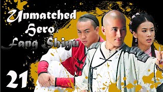 【ENG SUB】EP 21丨Unmatched Hero Fang Shiyu丨MatchlessPeerless Hero Fang Shiyu丨盖世英雄方世玉 [upl. by Reisfield]