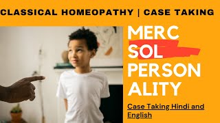 Classical Homeopathy  Case Taking MERC SOL PERSONALITY [upl. by Idac]