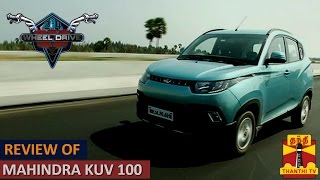 234 Wheels Drive On  Review of Mahindra Kuv100  Thanthi TV [upl. by Yeliw]